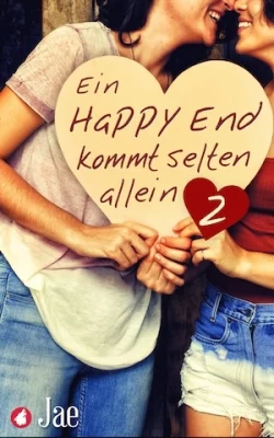 Buchcover von Ein Happy End kommt selten allein 2 von Jae