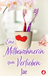 Buchcover von Eine Mitbewohnerin zum Verlieben von Jae